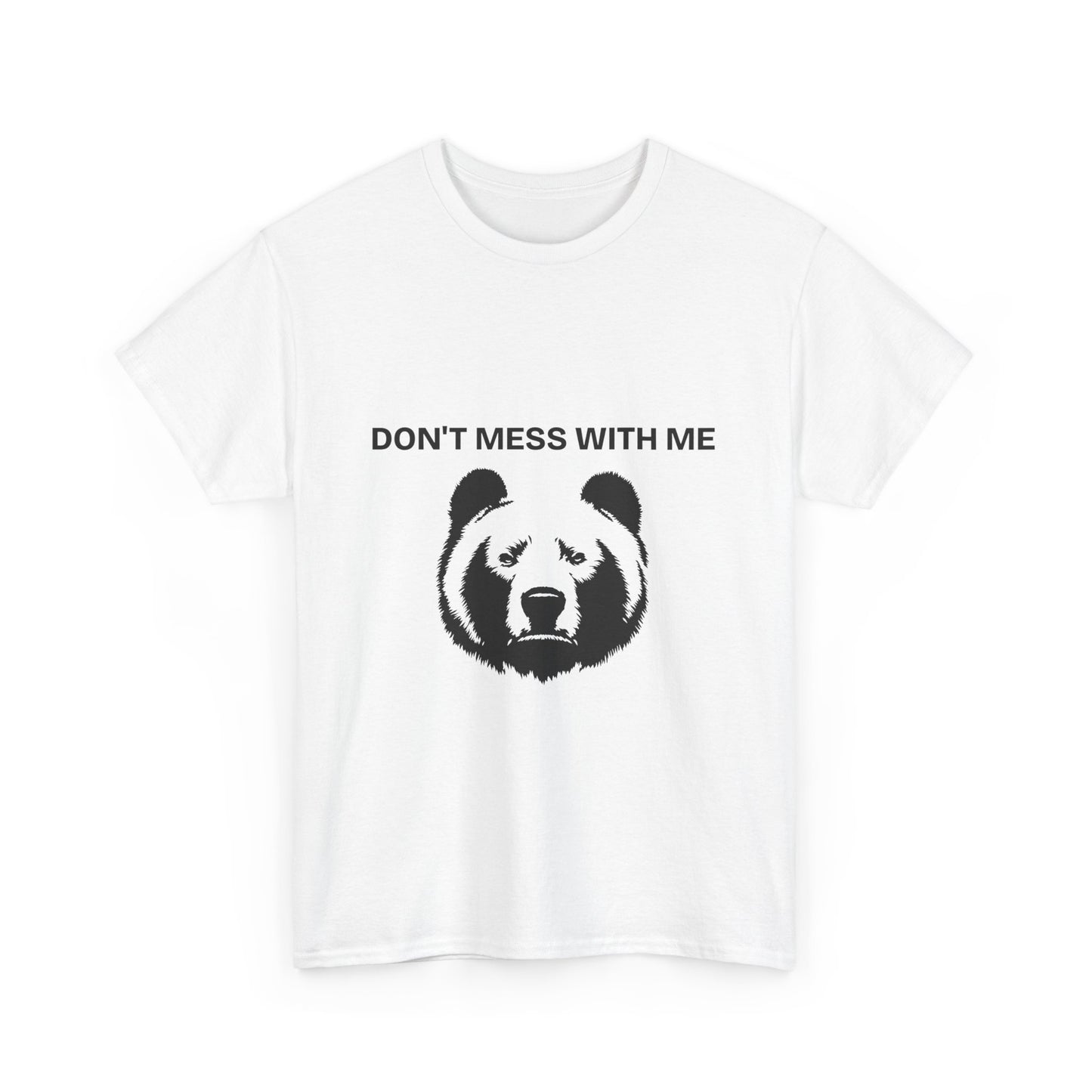 Don't mess with me Panda Graphic Tee