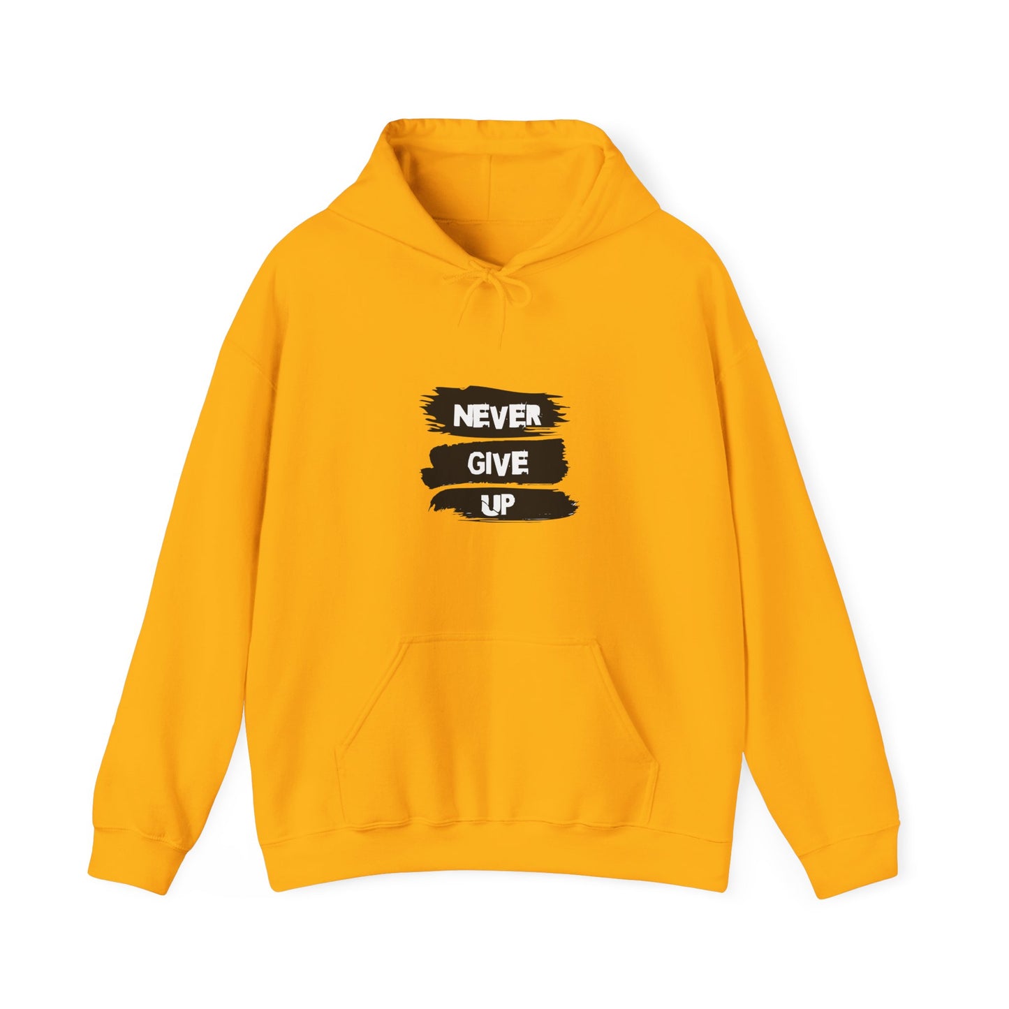 Never Give up Hooded Sweatshirt