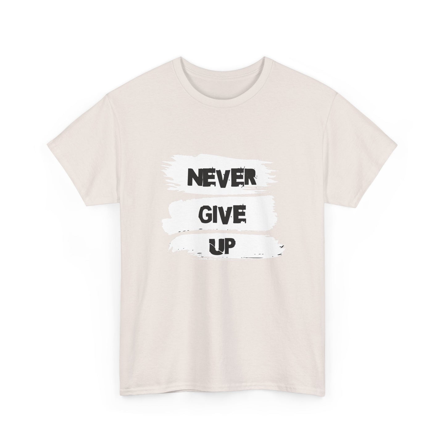 Never Give Up Unisex Tee