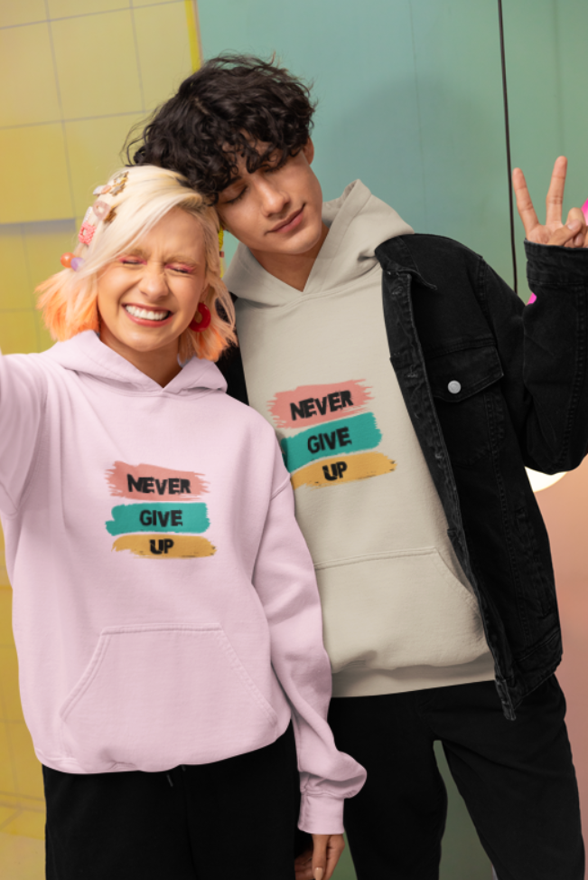 Never Give up Hooded Sweatshirt