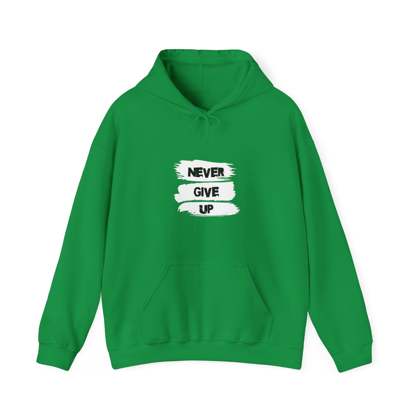 Never Give up Hooded Sweatshirt