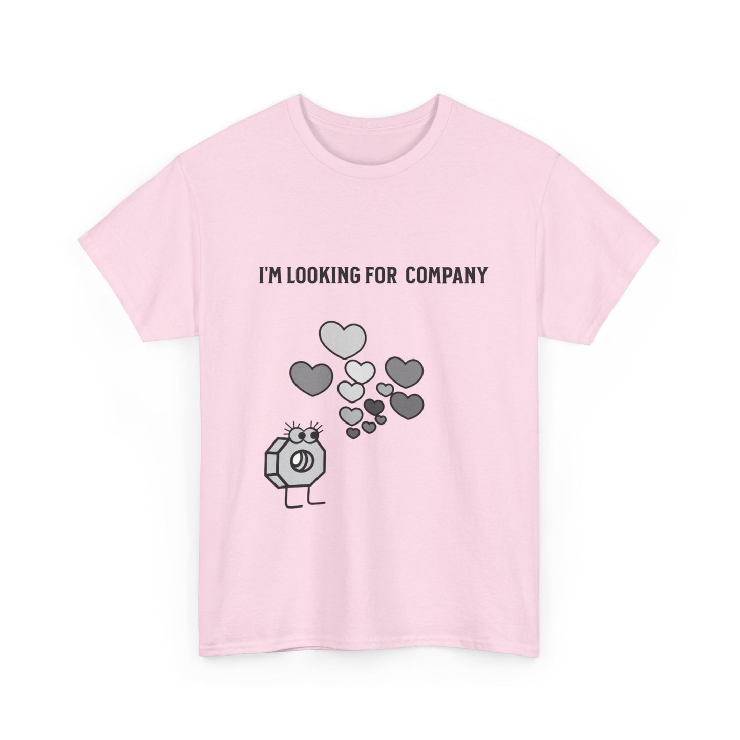 Female I'm Looking for Company Tee